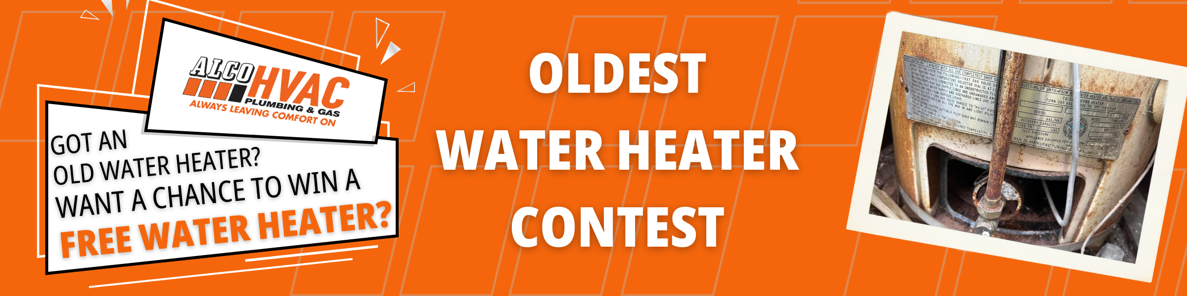 OLDEST WATER HEATER CONTEST! (1)
